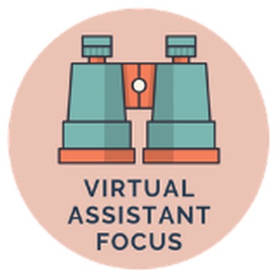 Virtual Assistant Focus